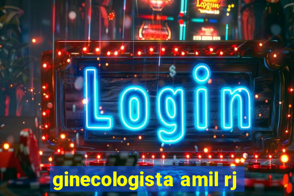 ginecologista amil rj